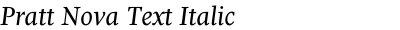 Pratt Nova Text Italic